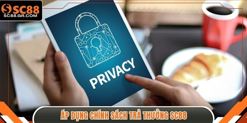 Áp dụng chính sách trả thưởng SC88