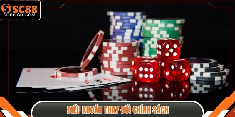 Điều khoản thay đổi chính sách
