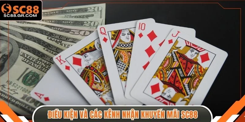 Khuyến Mãi SC88 - Cập Nhật Ưu Đãi, Giftcode Mới 2025 1 Điều kiện và các kênh nhận khuyến mãi SC88