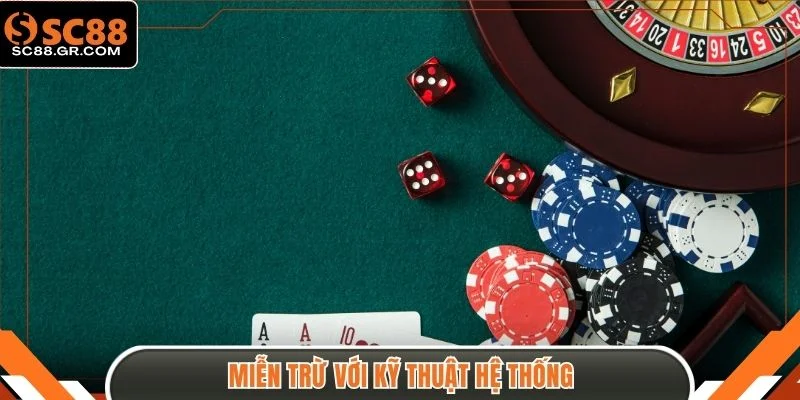 Miễn trừ với kỹ thuật, hệ thống