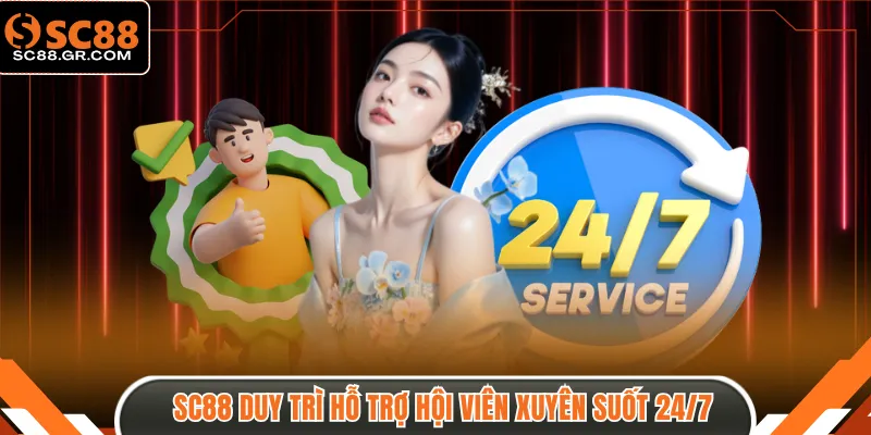 SC88 duy trì hỗ trợ hội viên xuyên suốt 24/7